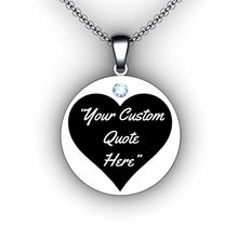 Load image into Gallery viewer, Heart Necklace with custom saying - heart necklace - heart necklace silver - engraving necklaces - embossed jewelry - disc necklaces
